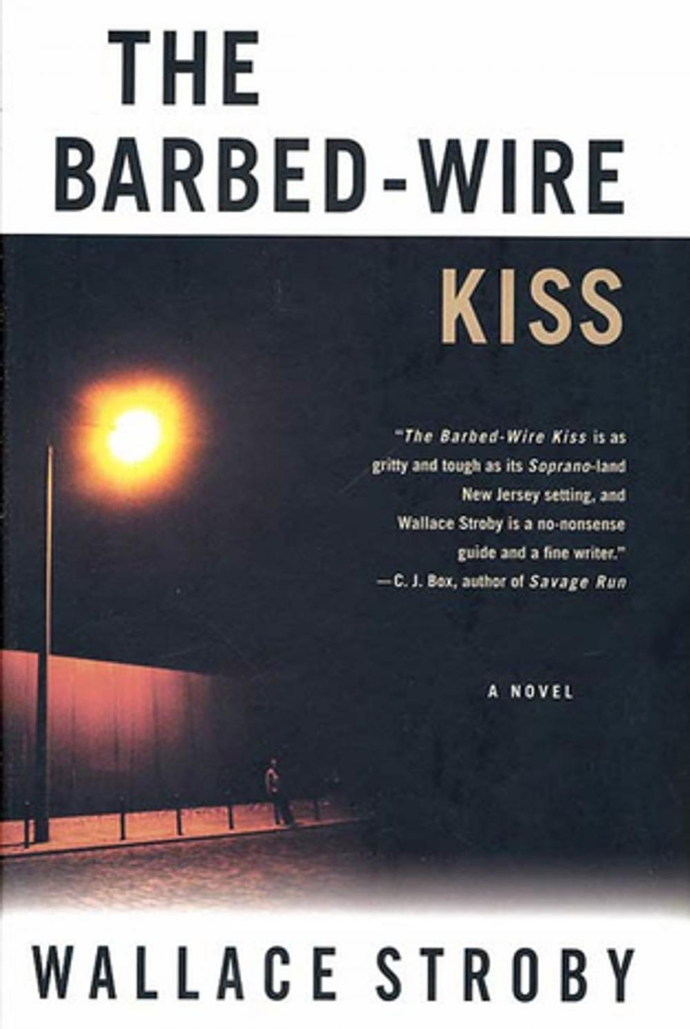 Big bigCover of The Barbed-Wire Kiss