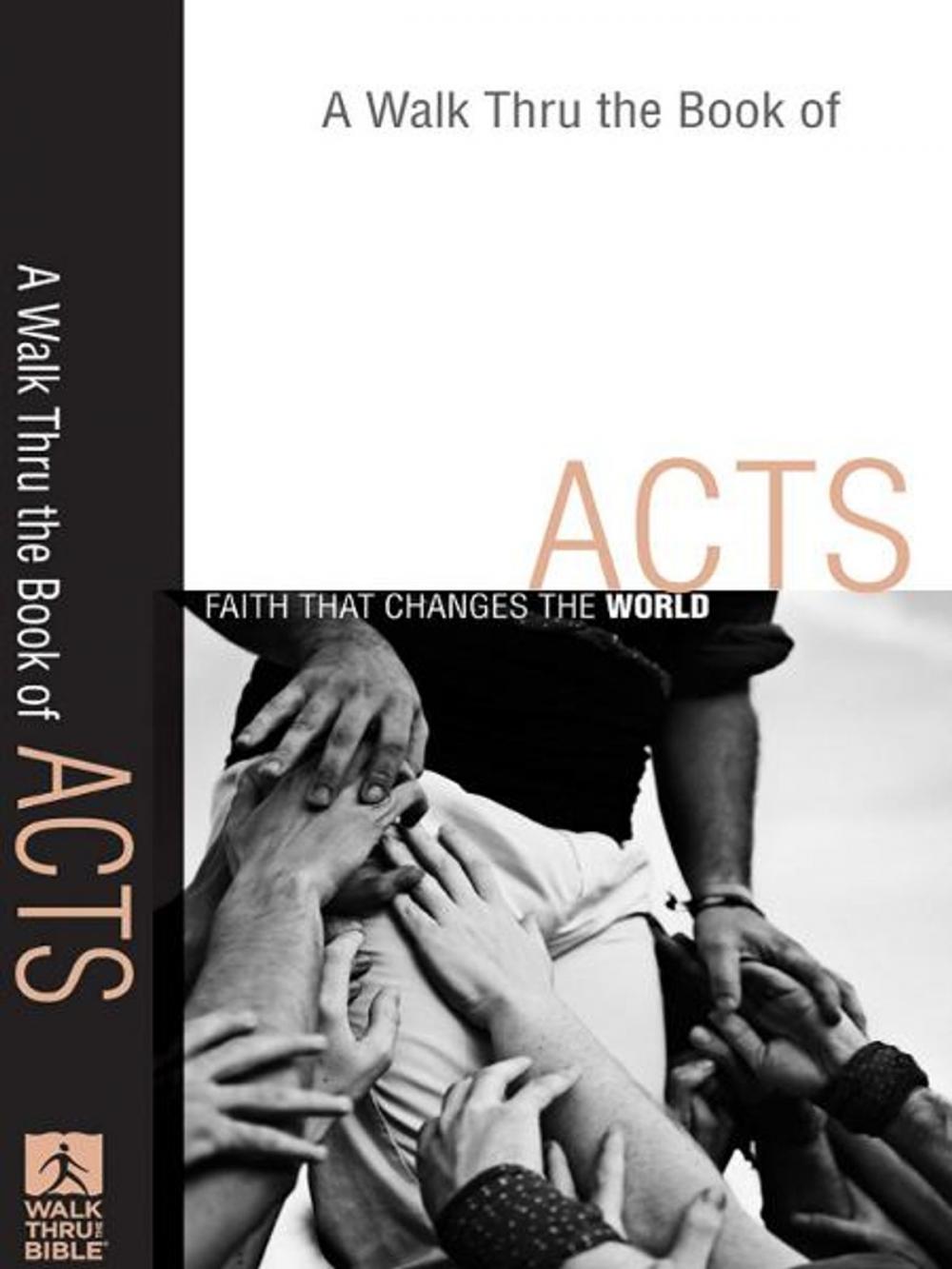 Big bigCover of A Walk Thru the Book of Acts (Walk Thru the Bible Discussion Guides)