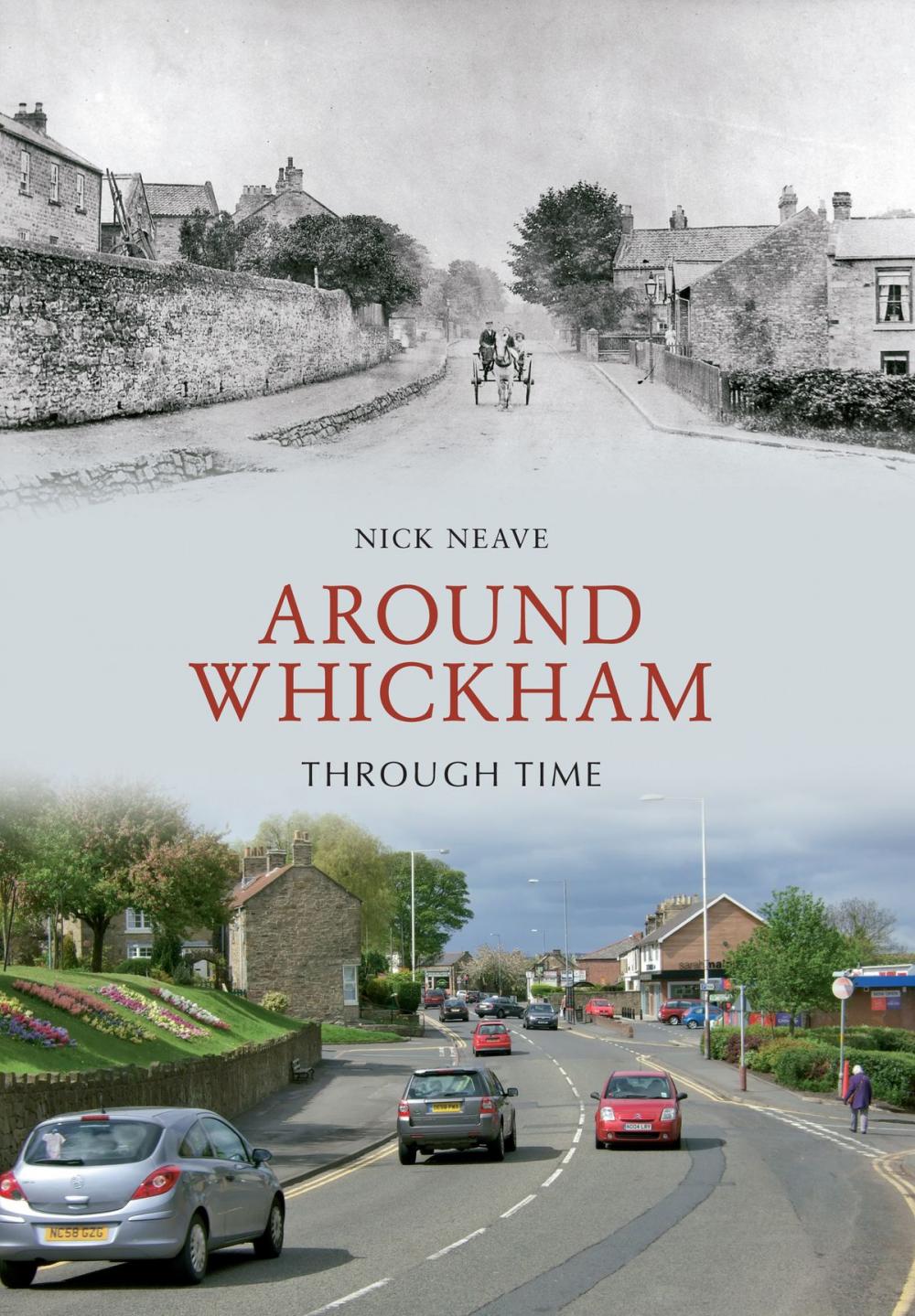 Big bigCover of Around Whickham Through Time