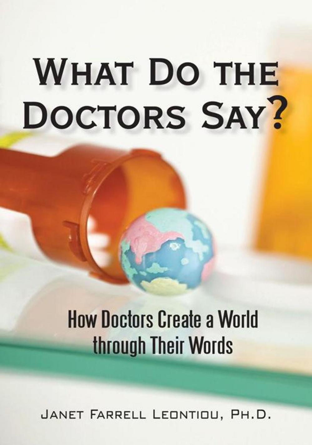 Big bigCover of What Do the Doctors Say?