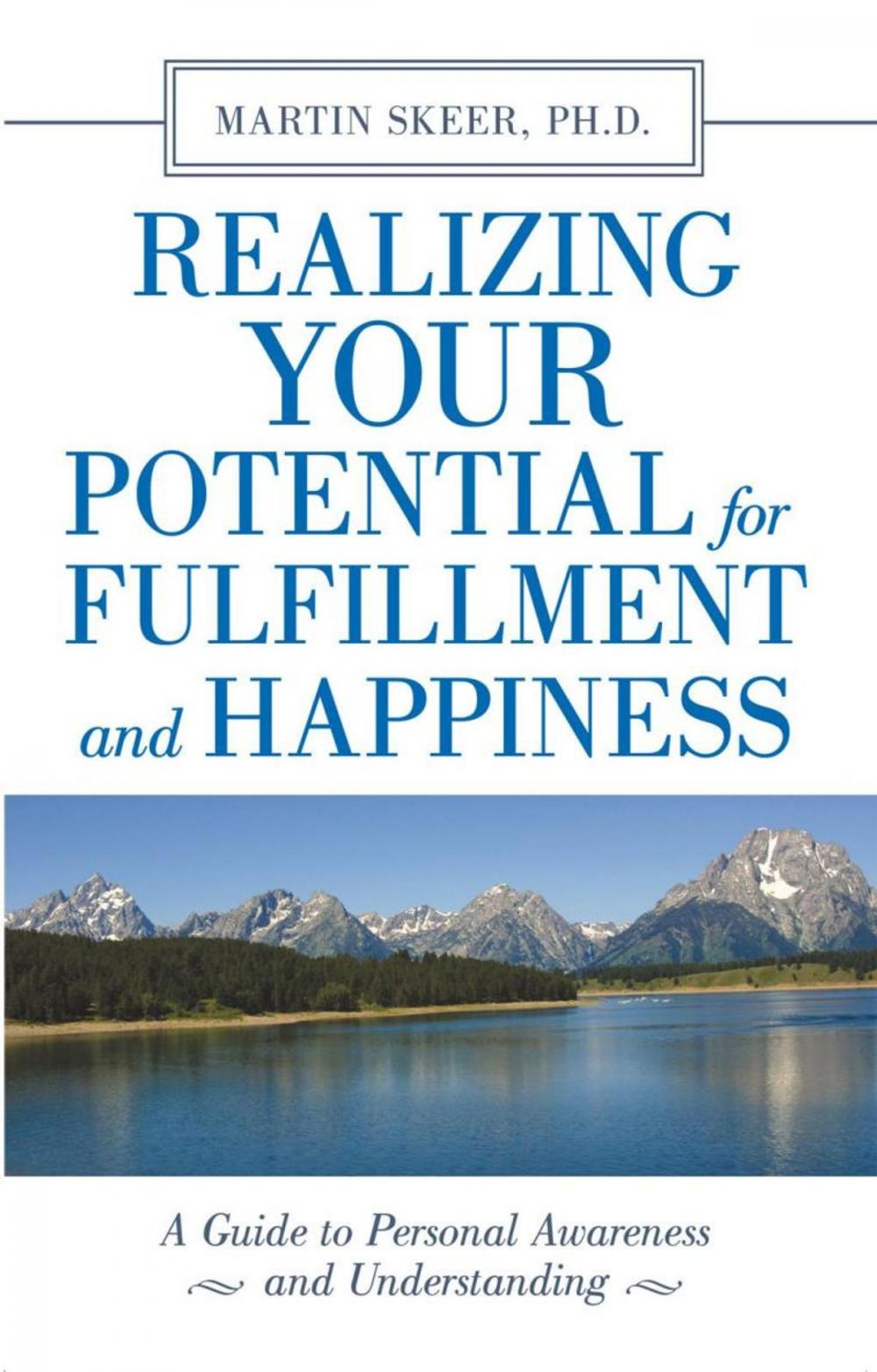 Big bigCover of Realizing Your Potential for Fulfillment and Happiness