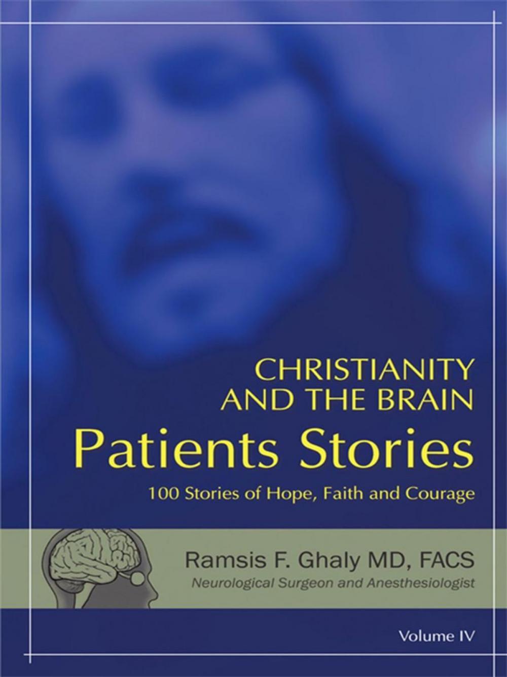 Big bigCover of Christianity and the Brain: Patients Stories