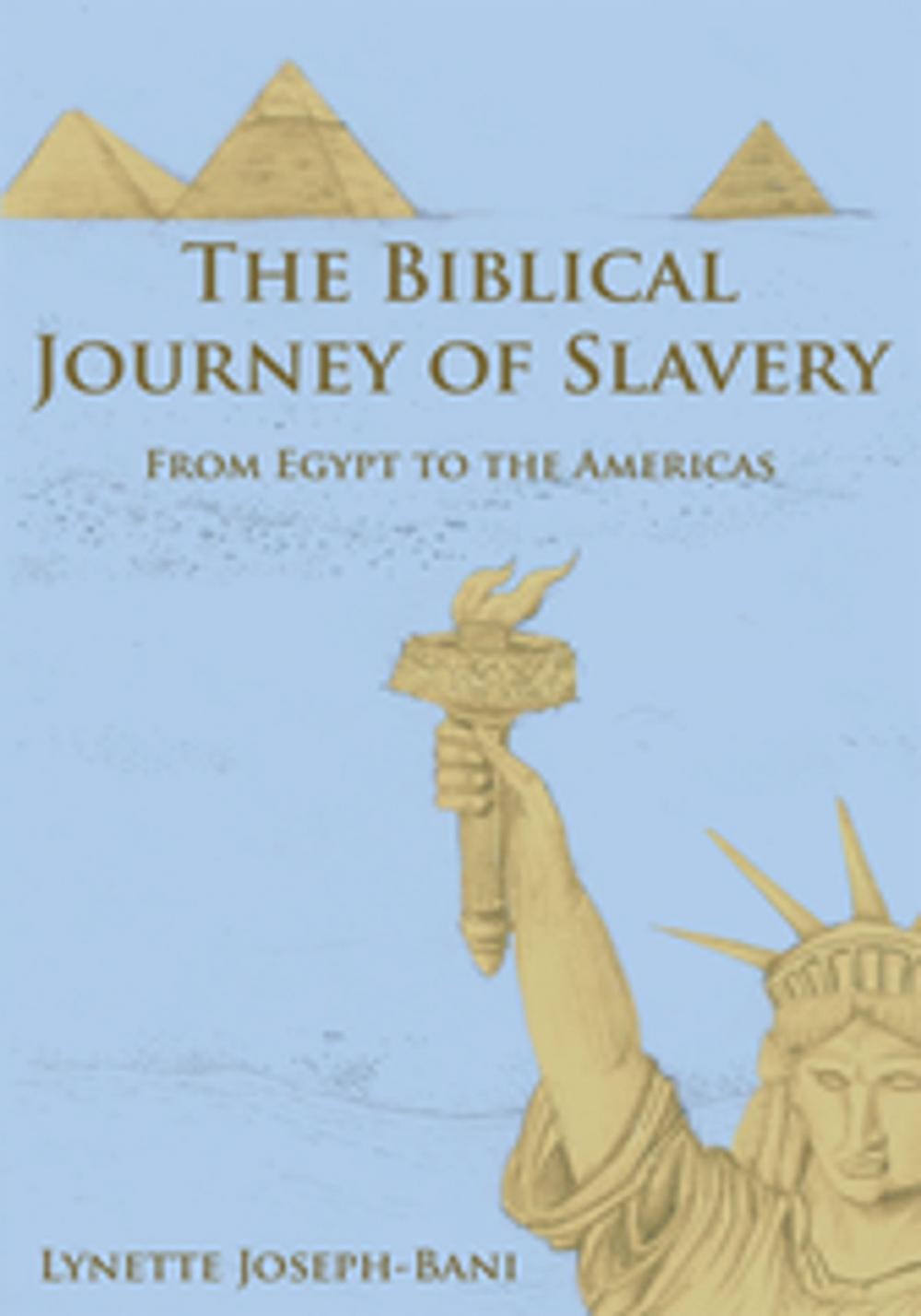 Big bigCover of The Biblical Journey of Slavery