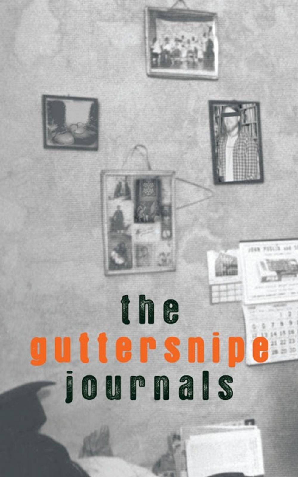 Big bigCover of The Guttersnipe Journals