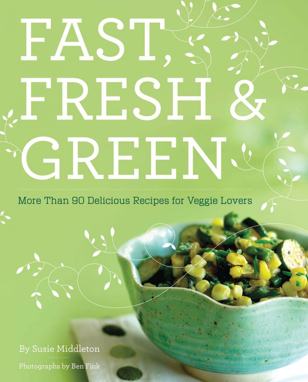 Big bigCover of Fast, Fresh, & Green