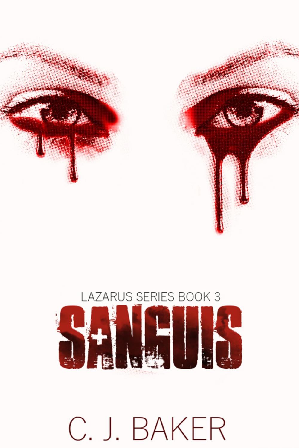 Big bigCover of Sanguis (The Lazarus Series, Book Three)