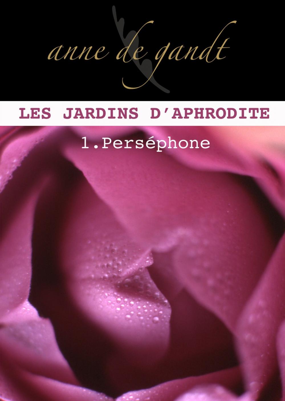 Big bigCover of Les jardins d'Aphrodite #1-Perséphone