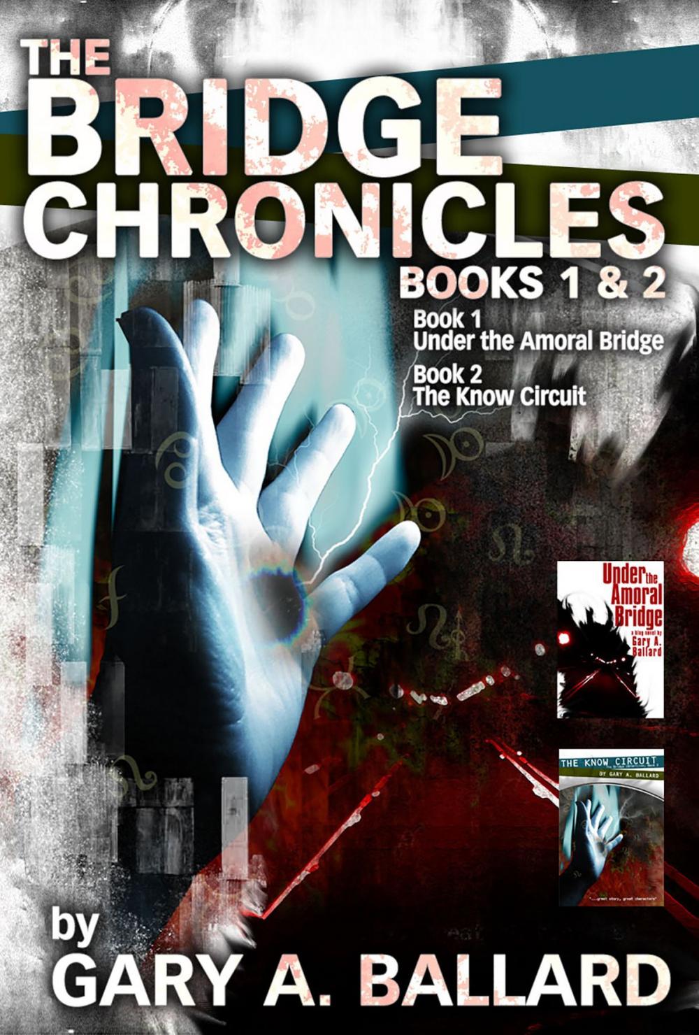 Big bigCover of The Bridge Chronicles, Books 1 & 2