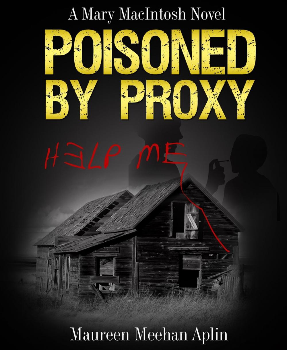 Big bigCover of Poisoned by Proxy, a Mary MacIntosh novel