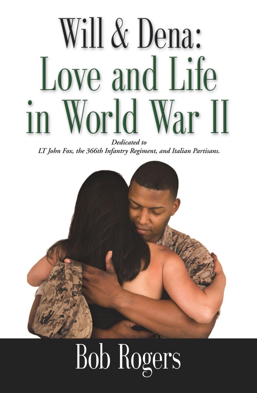 Big bigCover of Will and Dena: Love and Life in World War II