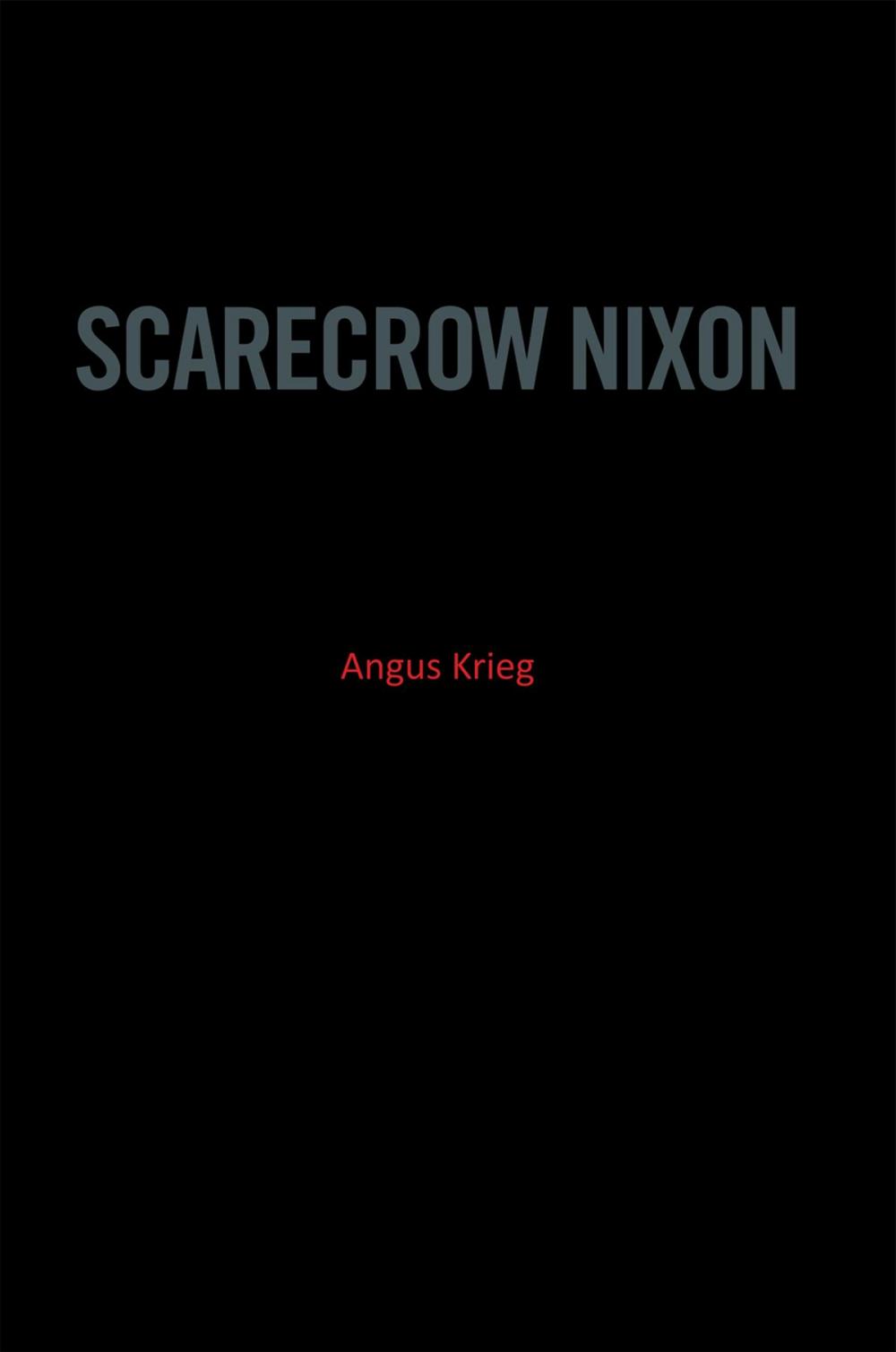 Big bigCover of Scarecrow Nixon