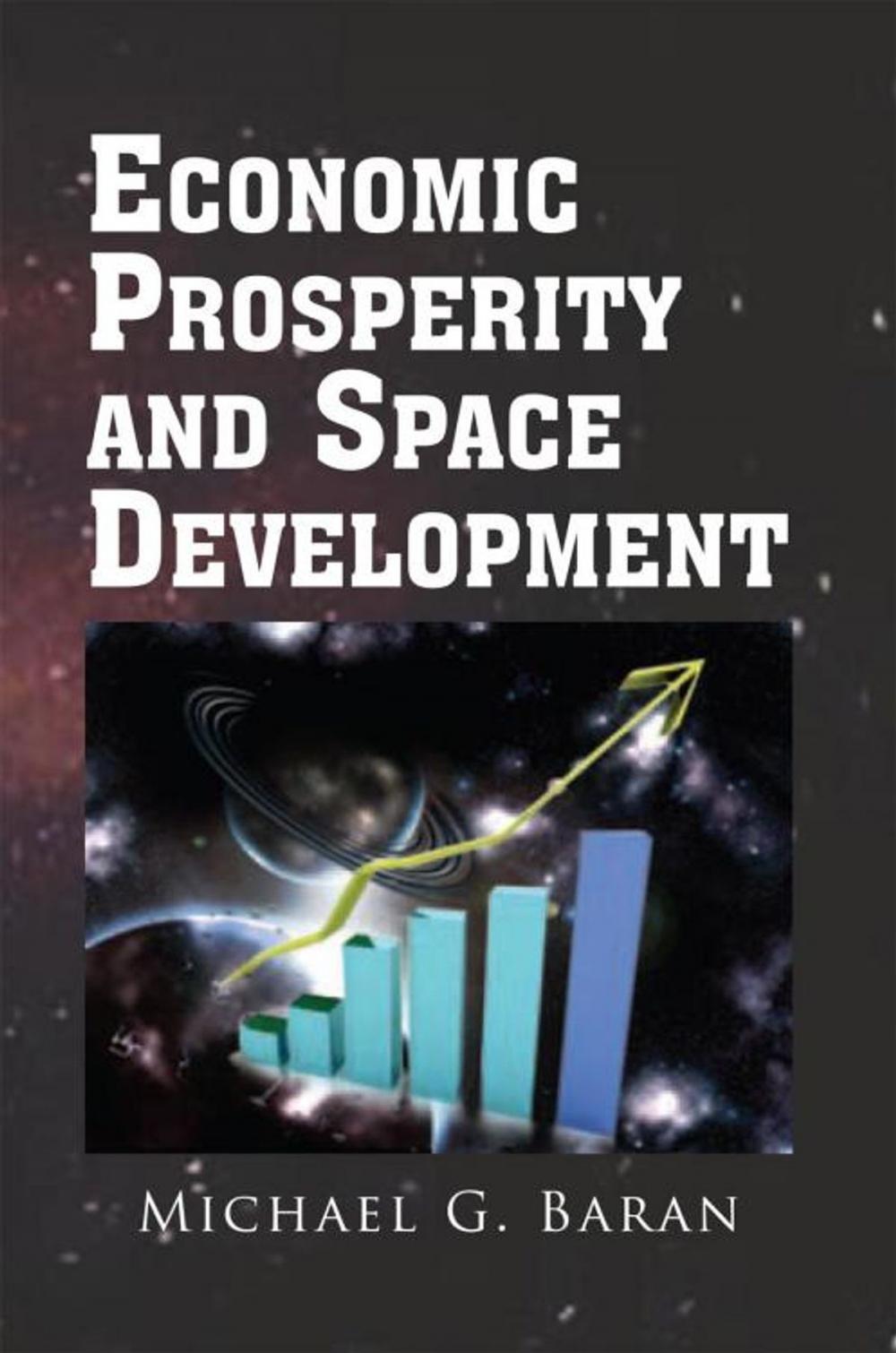 Big bigCover of Economic Prosperity and Space Development