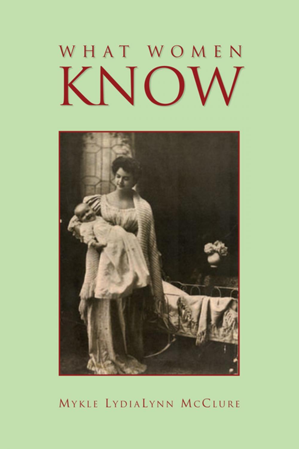 Big bigCover of What Women Know