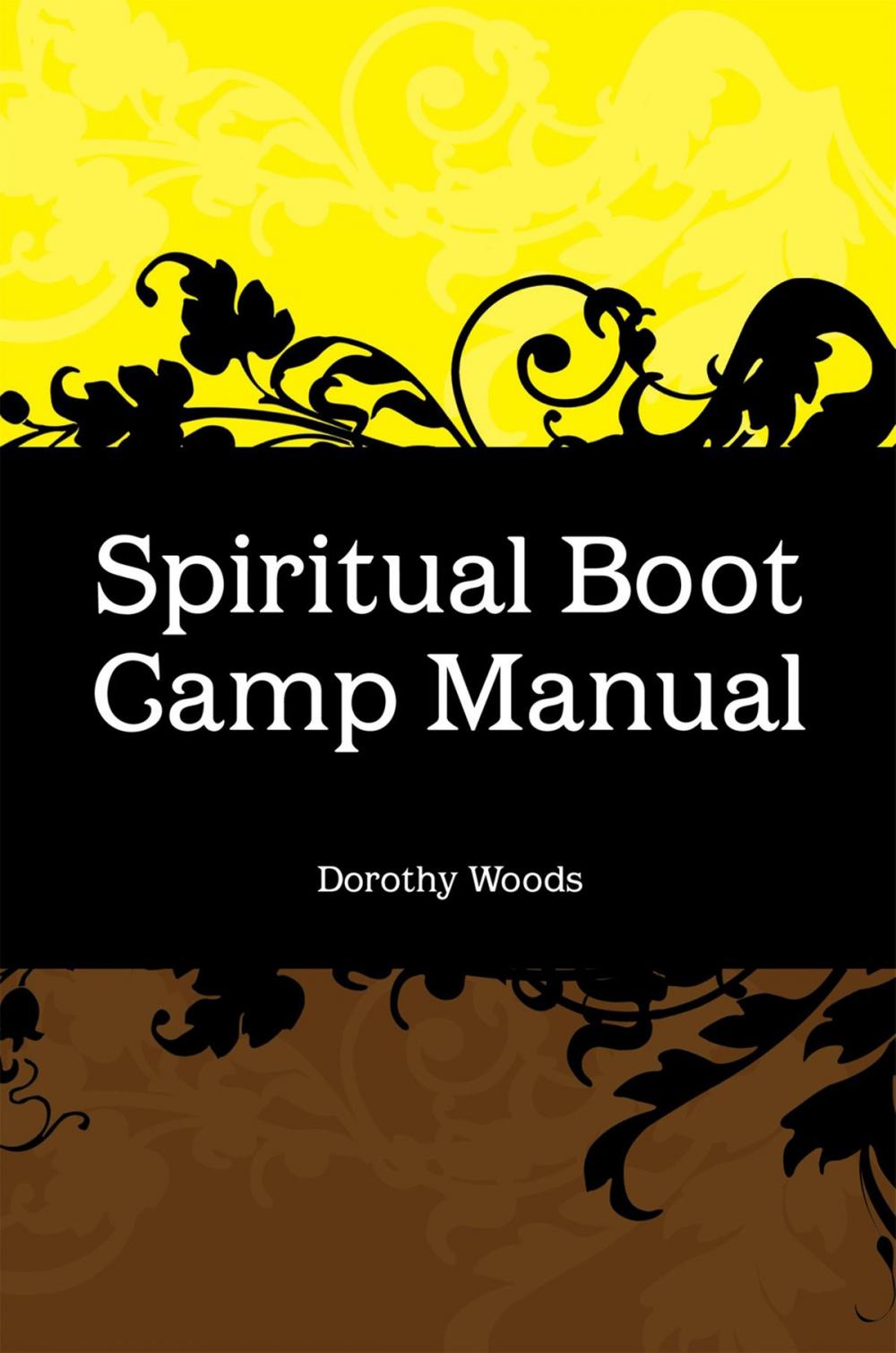 Big bigCover of Spiritual Boot Camp Manual