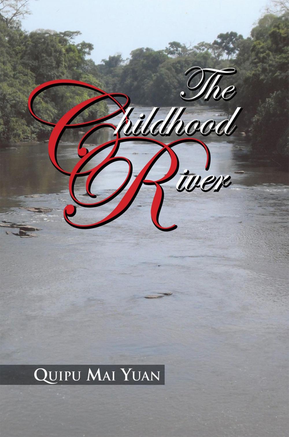 Big bigCover of The Childhood River