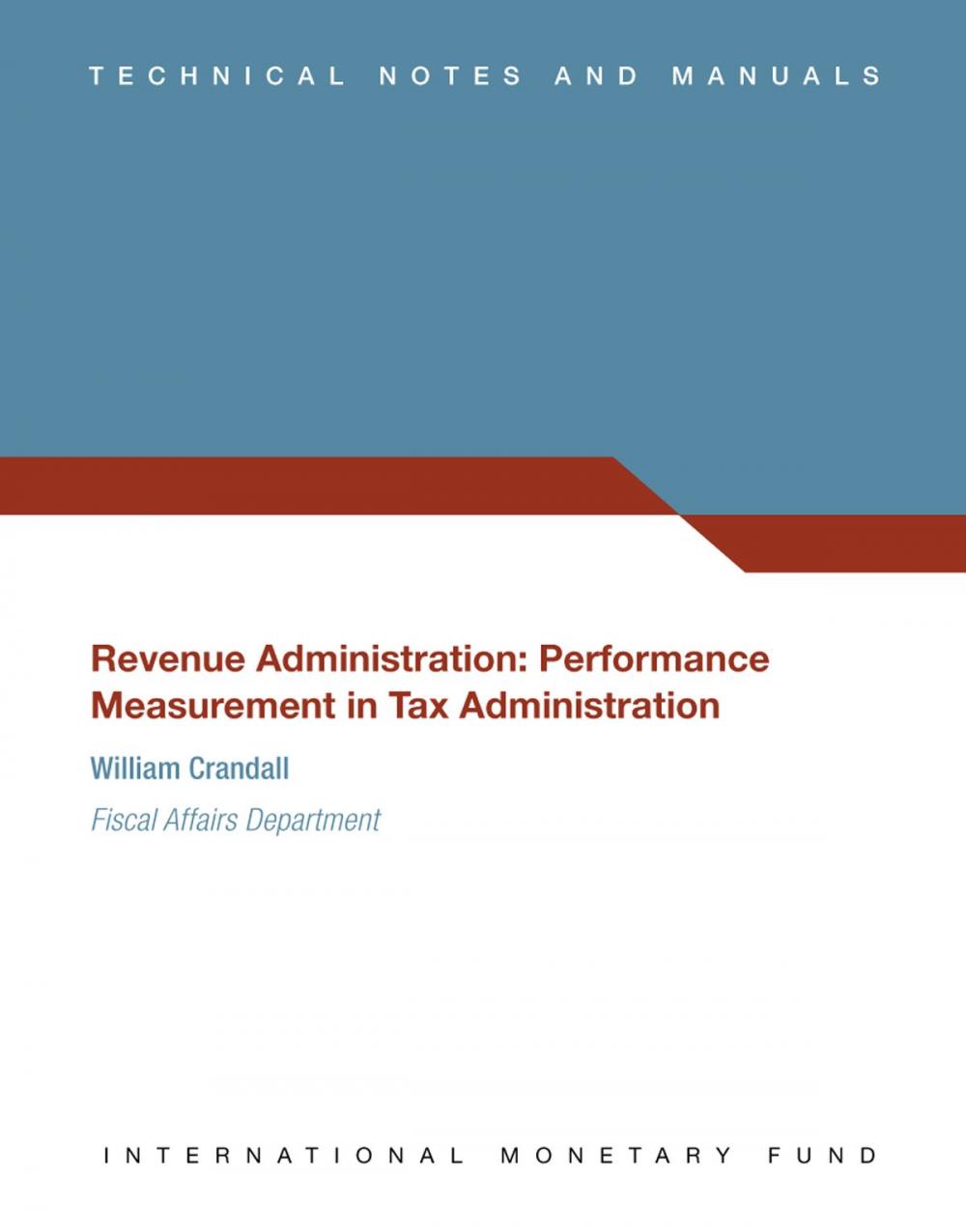 Big bigCover of Revenue Administration: Performance Measurement in Tax Administration