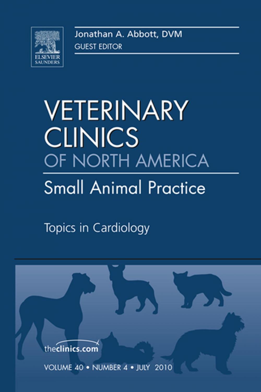 Big bigCover of Topics in Cardiology, An Issue of Veterinary Clinics: Small Animal Practice - E-Book