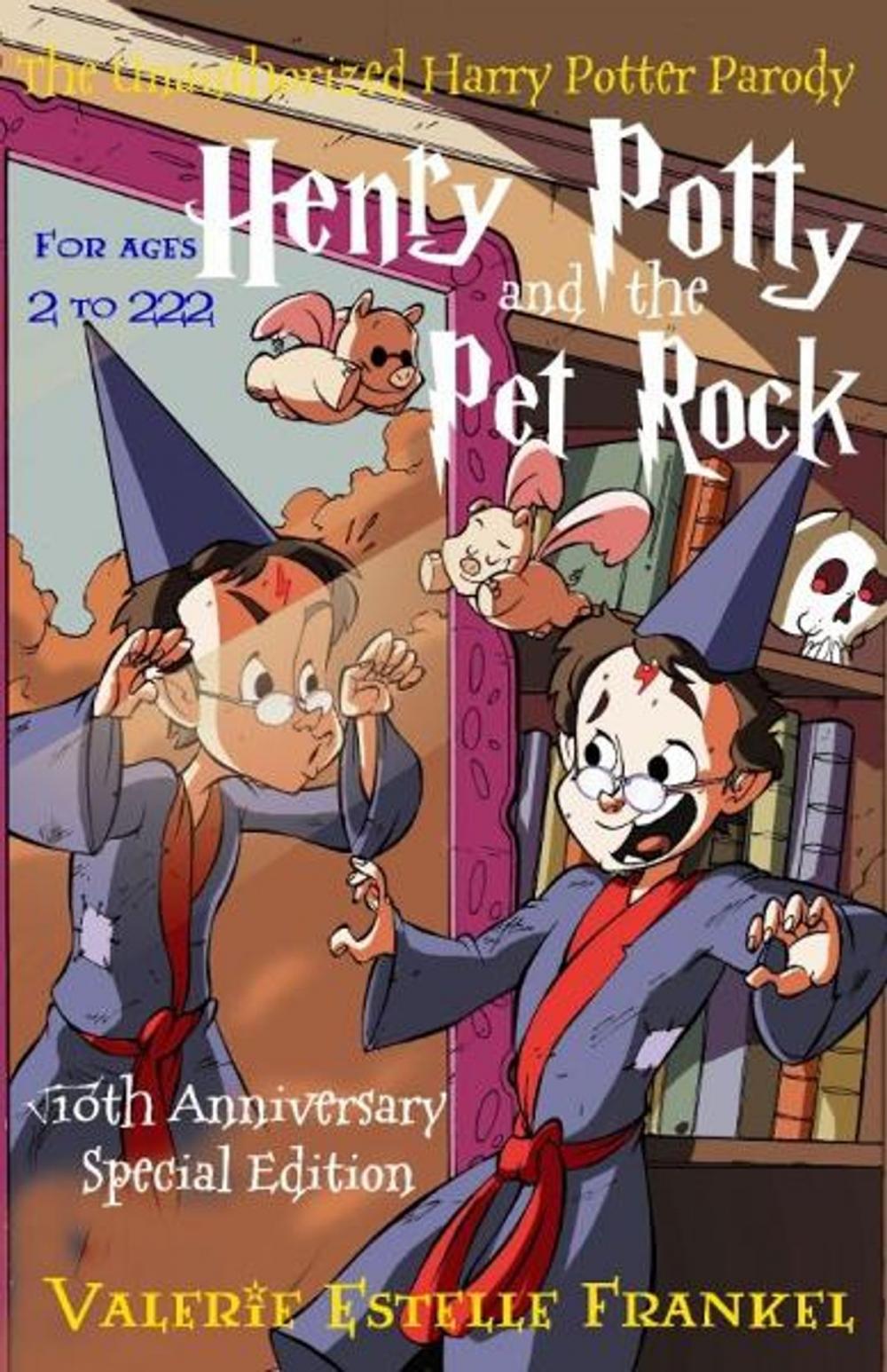 Big bigCover of Henry Potty and the Pet Rock: An Unauthorized Harry Potter Parody