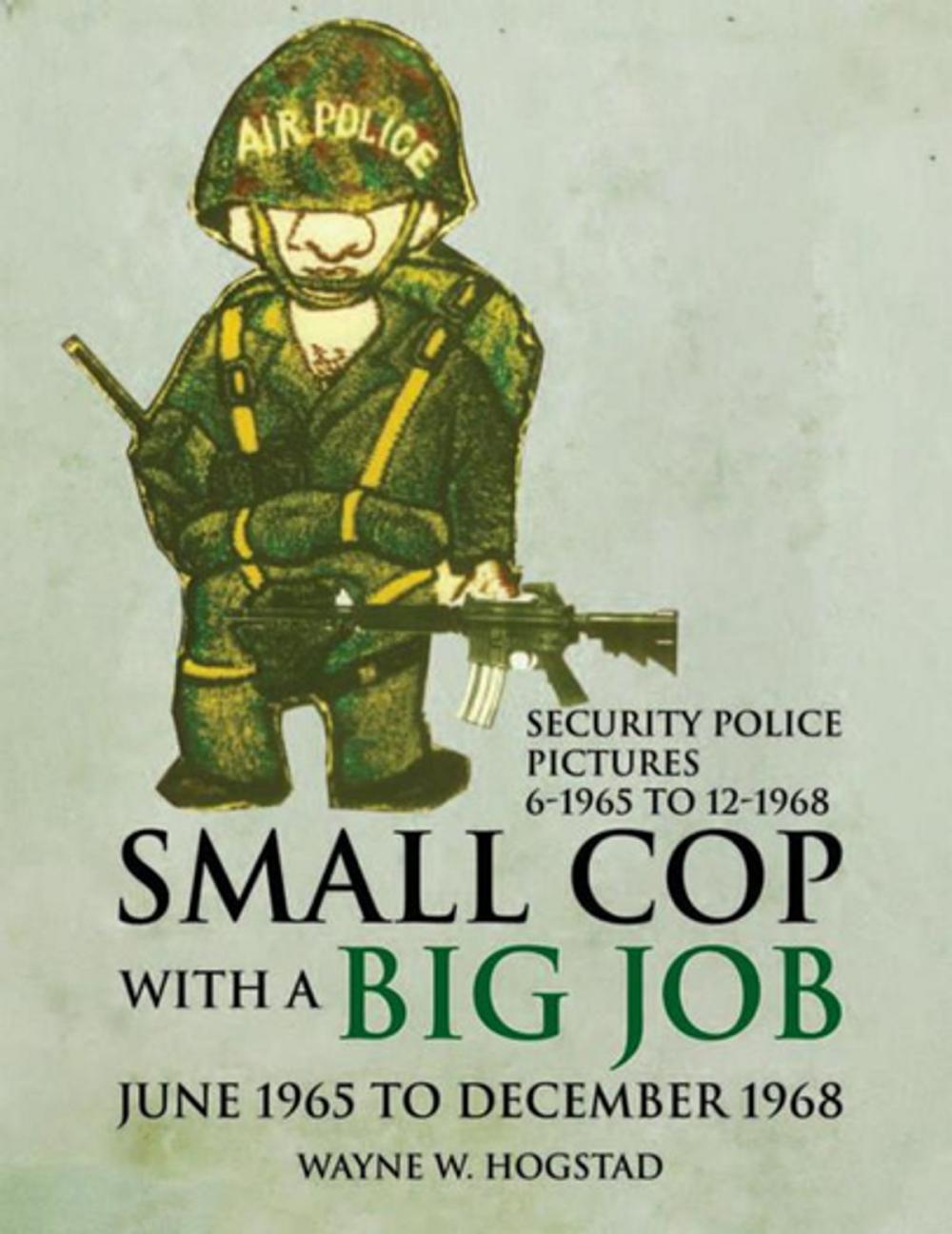 Big bigCover of Small Cop with a Big Job