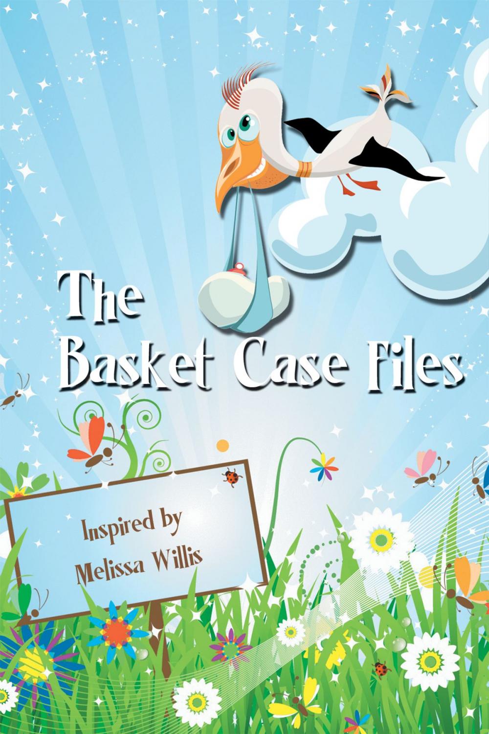 Big bigCover of The Basket Case Files