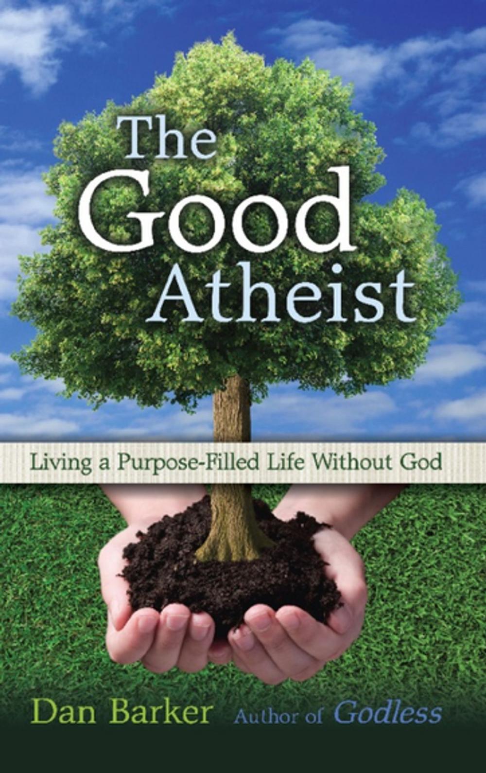 Big bigCover of The Good Atheist