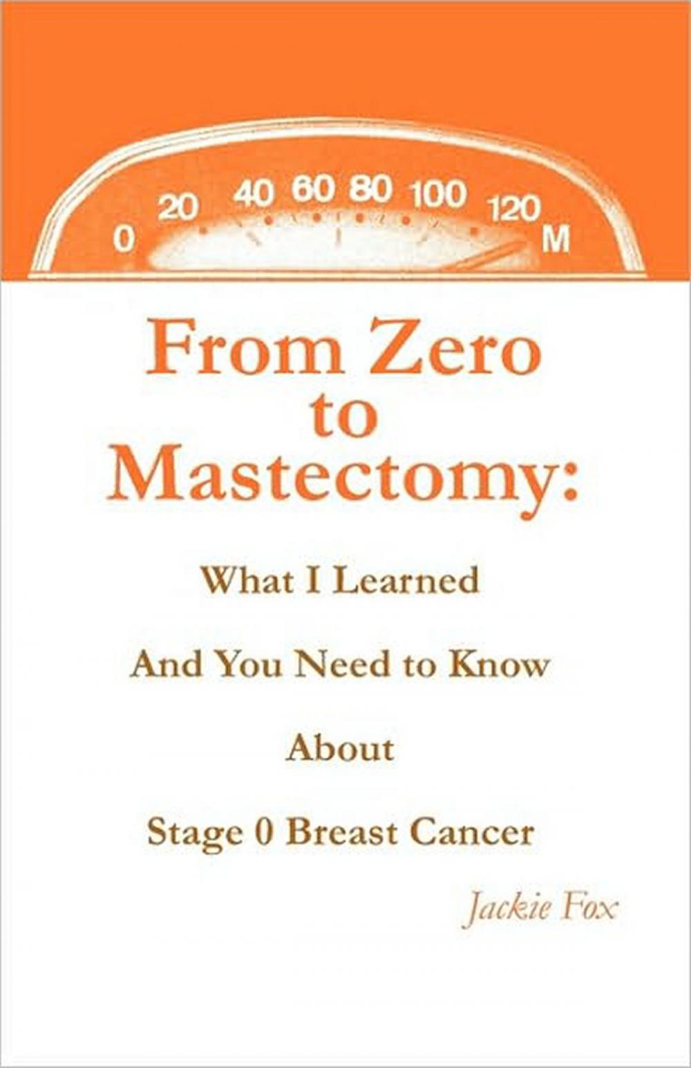 Big bigCover of From Zero to Mastectomy