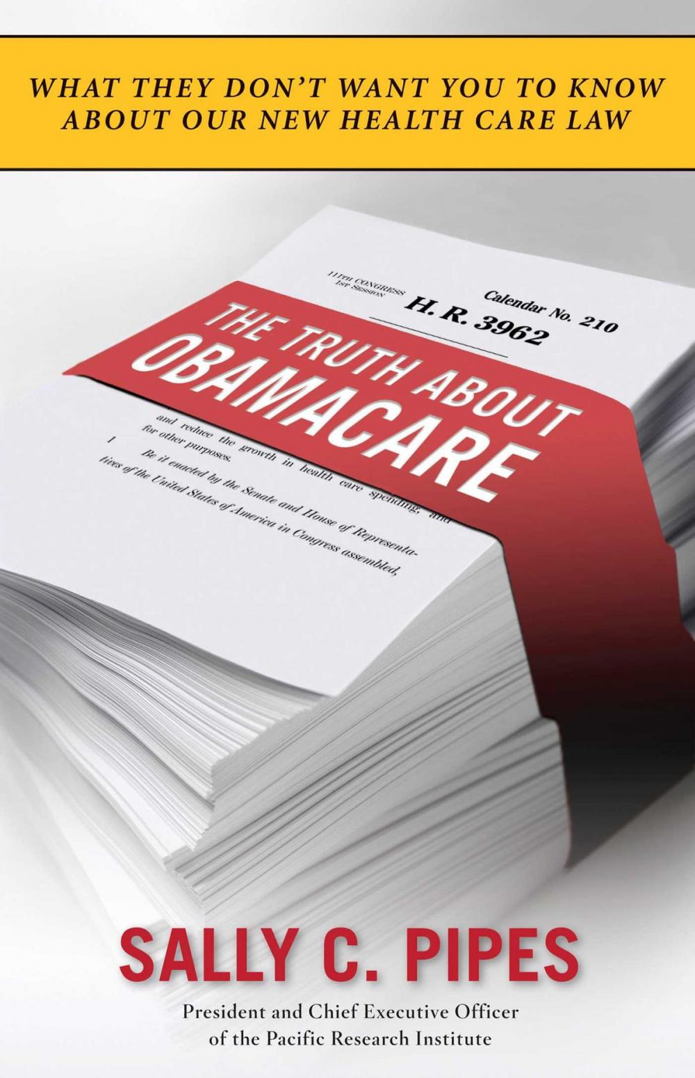 Big bigCover of The Truth About Obamacare