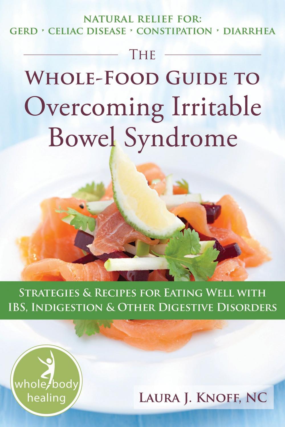 Big bigCover of The Whole-Food Guide to Overcoming Irritable Bowel Syndrome