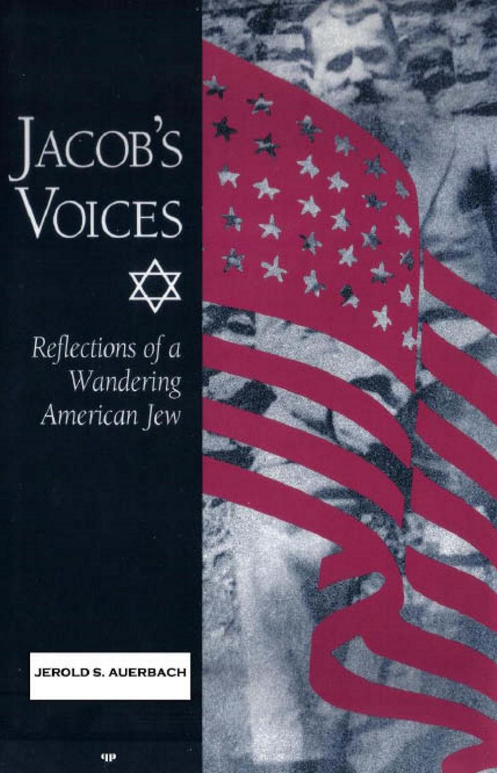 Big bigCover of Jacob’s Voices: Reflections of a Wandering American Jew