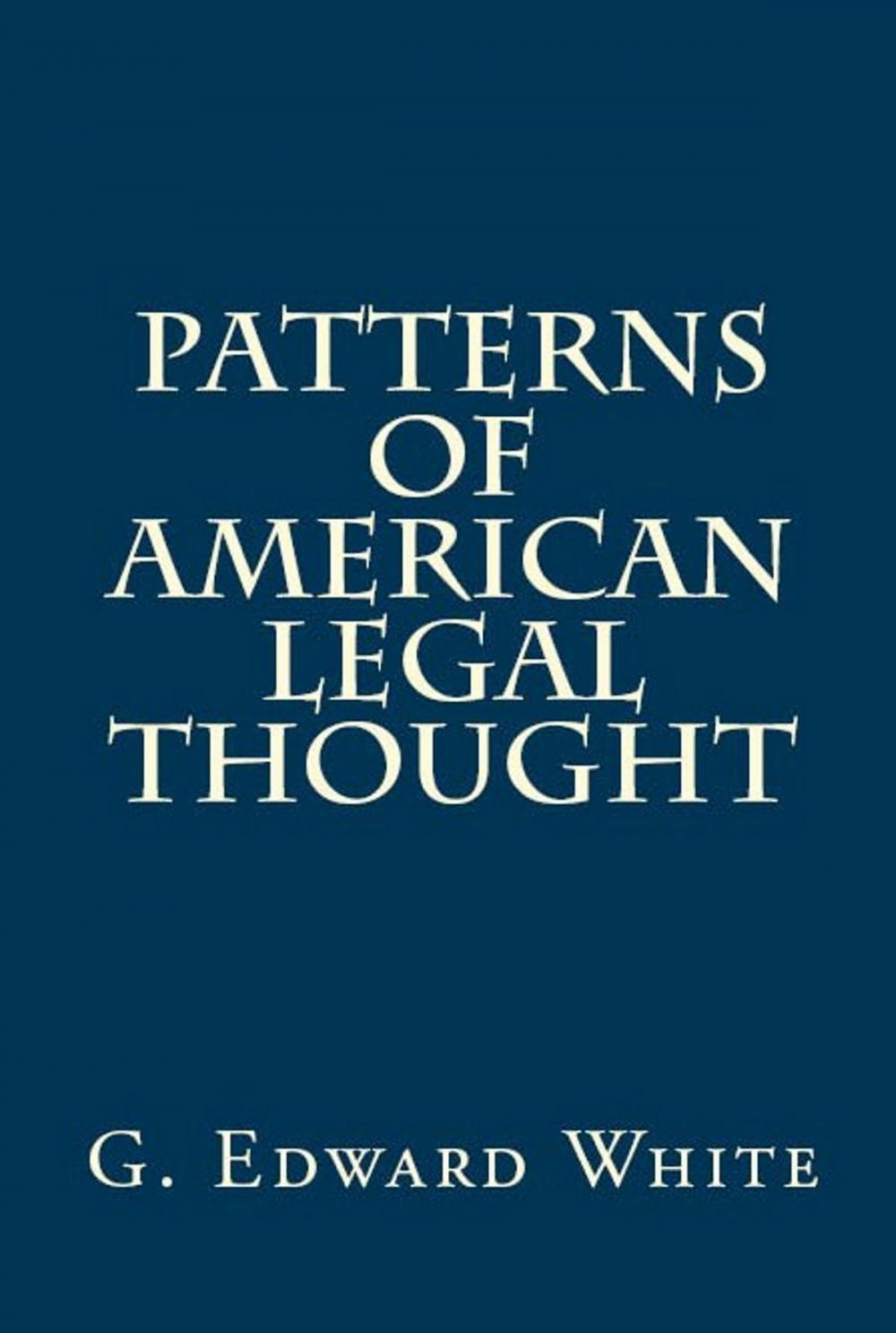 Big bigCover of Patterns of American Legal Thought