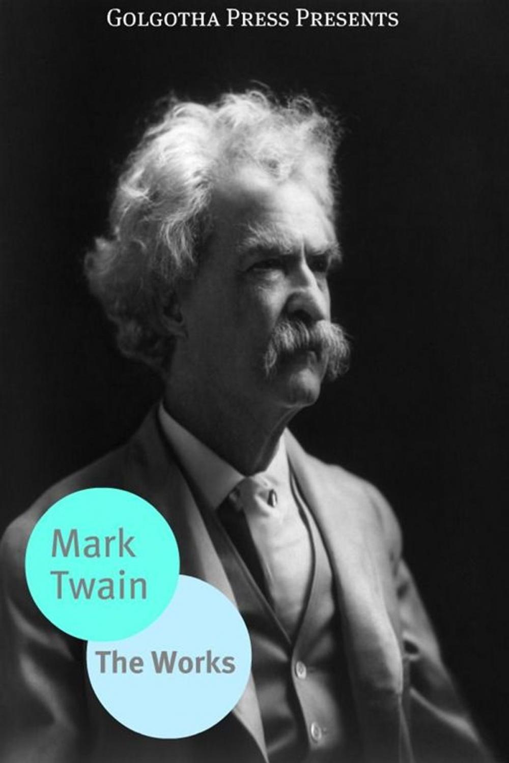 Big bigCover of The Complete Works Of Mark Twain