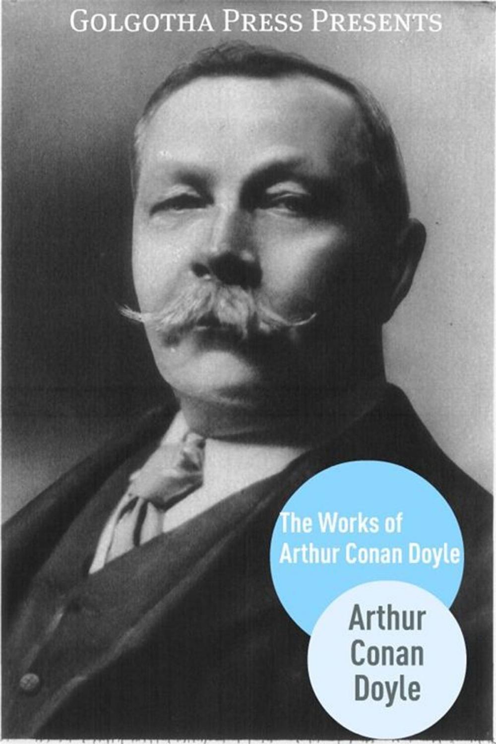 Big bigCover of The Works Of Arthur Conan Doyle