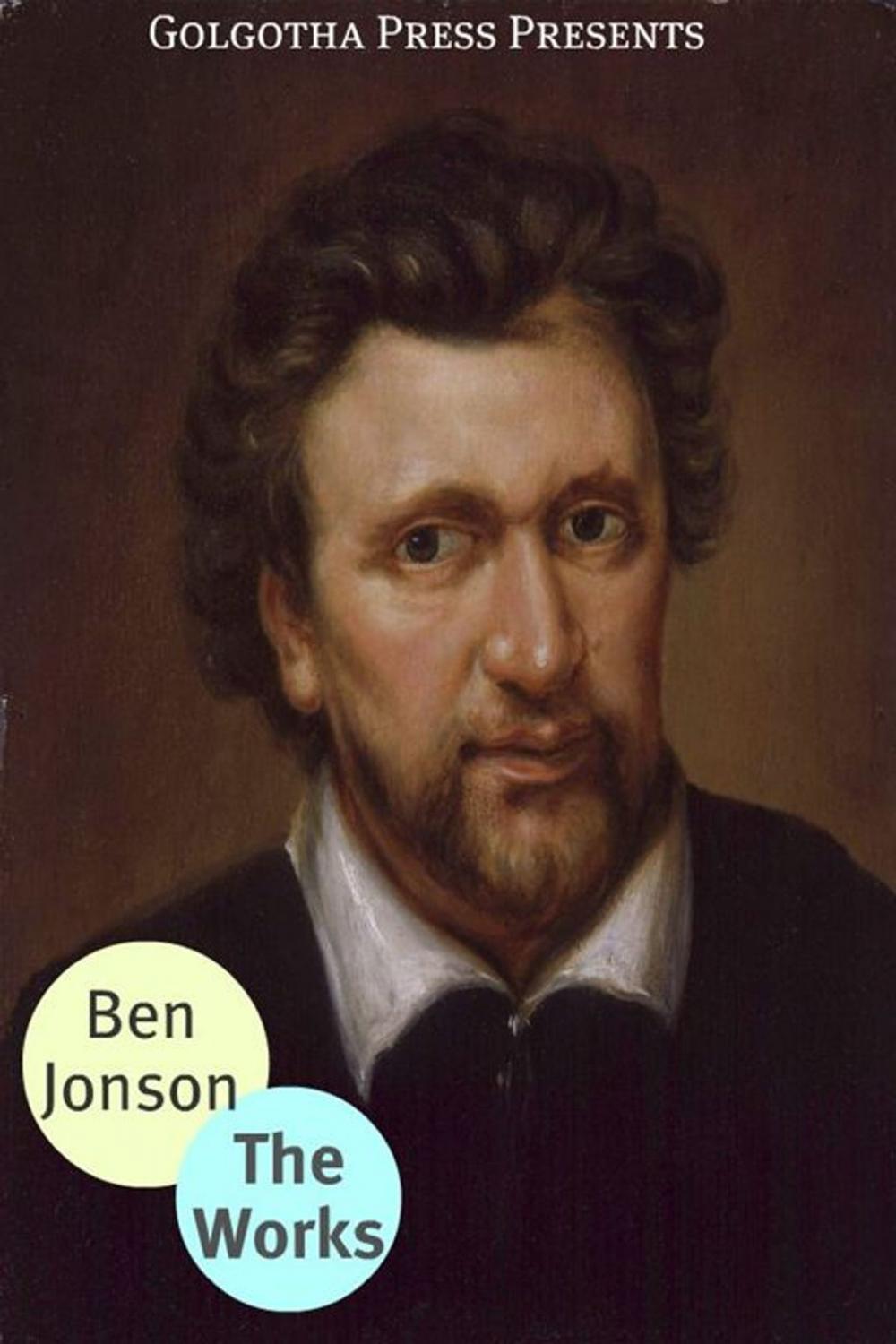 Big bigCover of The Works Of Ben Jonson