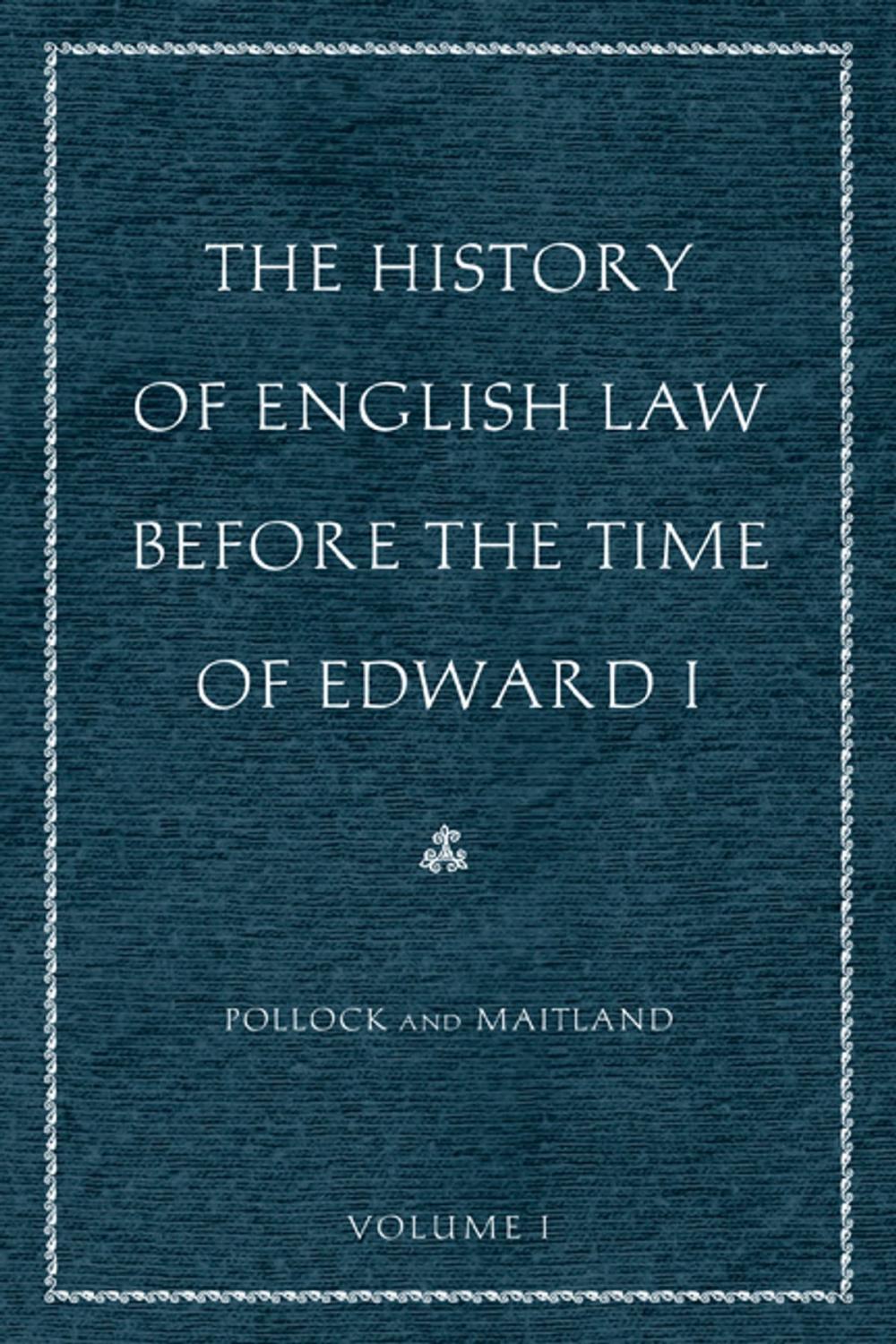 Big bigCover of The History of English Law before the Time of Edward I