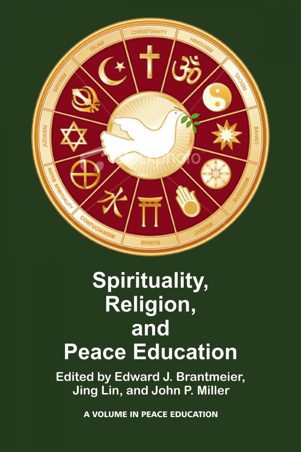 Big bigCover of Spirituality, Religion, and Peace Education