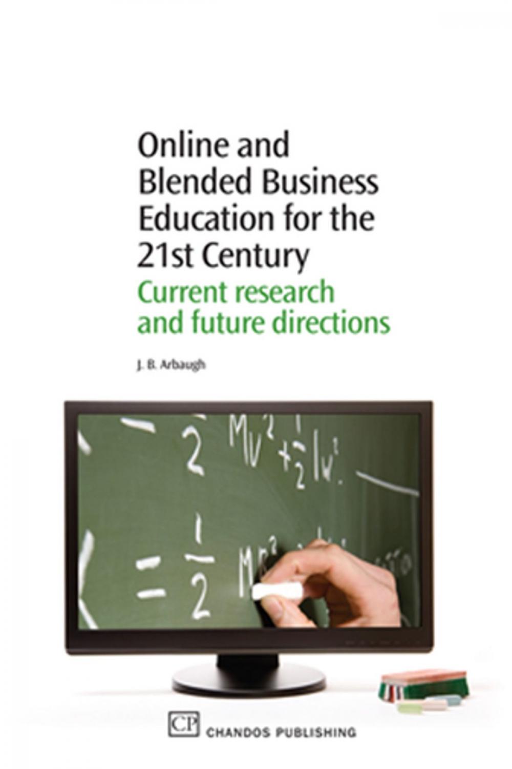 Big bigCover of Online and Blended Business Education for the 21st Century