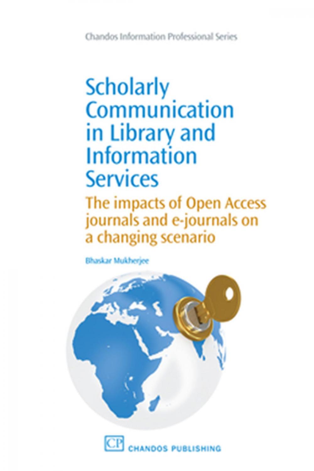 Big bigCover of Scholarly Communication in Library and Information Services