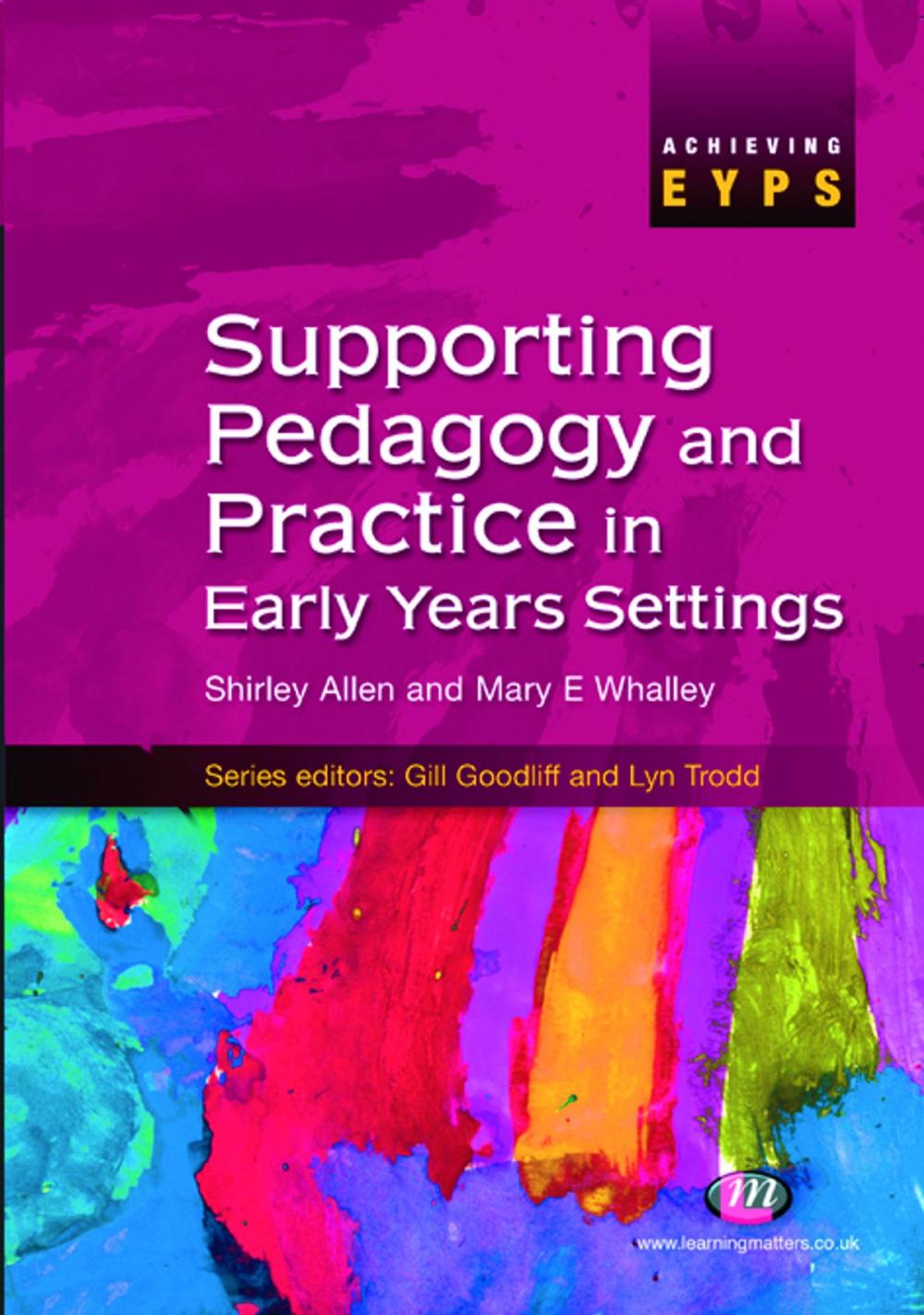 Big bigCover of Supporting Pedagogy and Practice in Early Years Settings