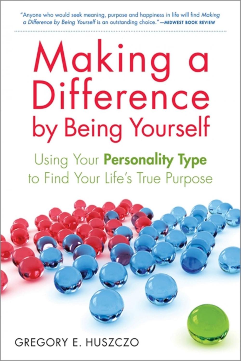 Big bigCover of Making a Difference by Being Yourself