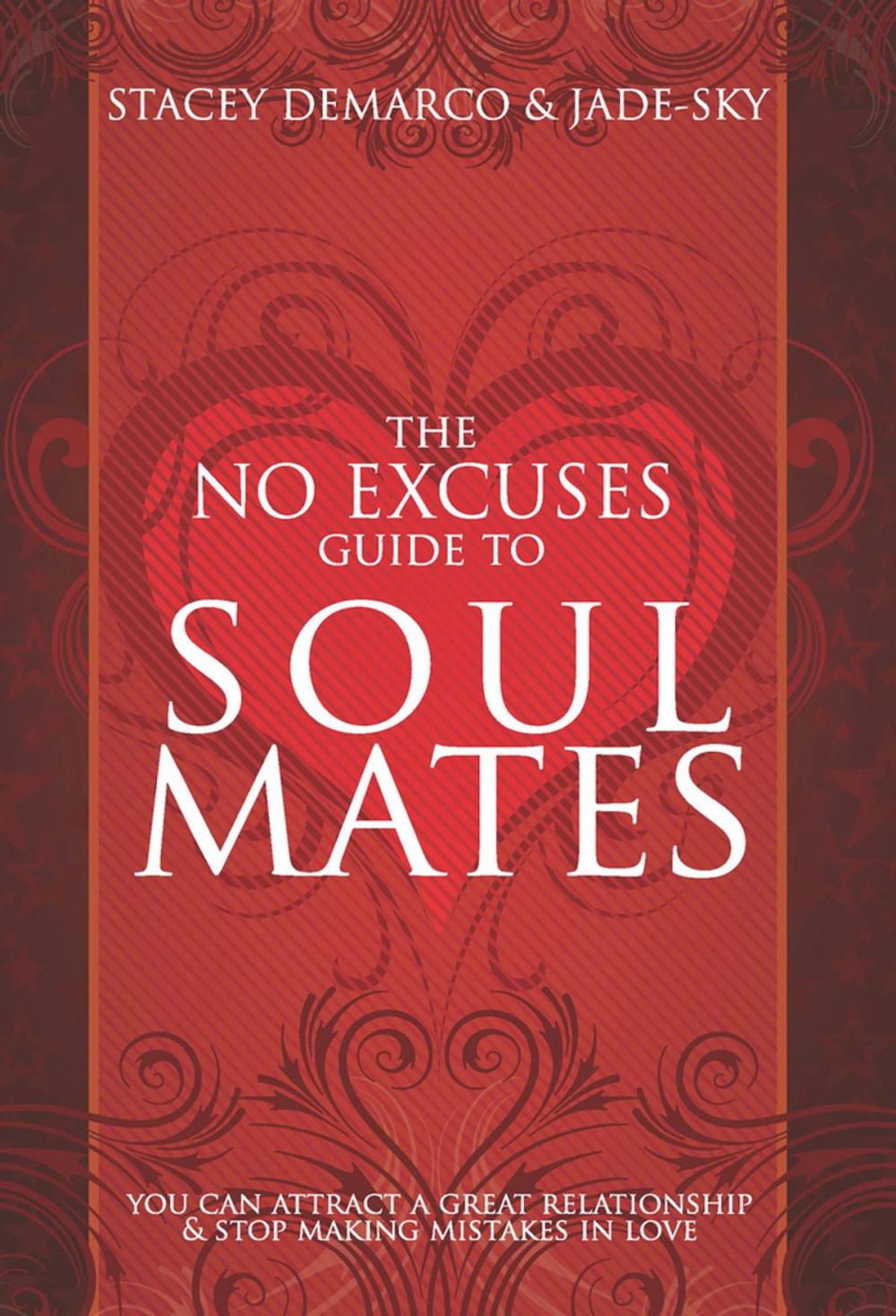 Big bigCover of No Excuses Guide to Soul Mates