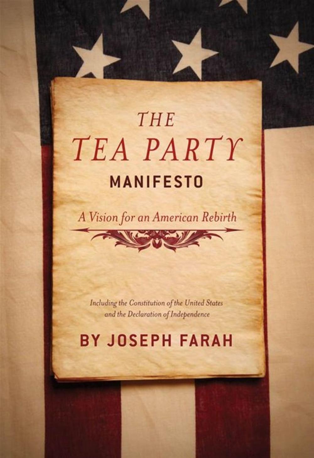 Big bigCover of The Tea Party Manifesto: A Vision for an American Rebirt