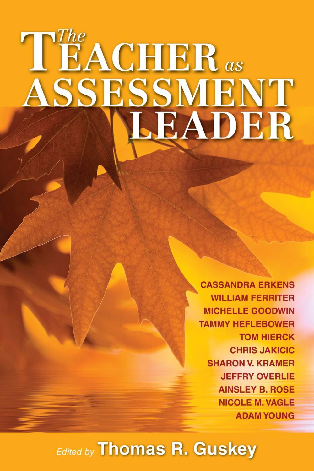 Big bigCover of Teacher as Assessment Leader, The