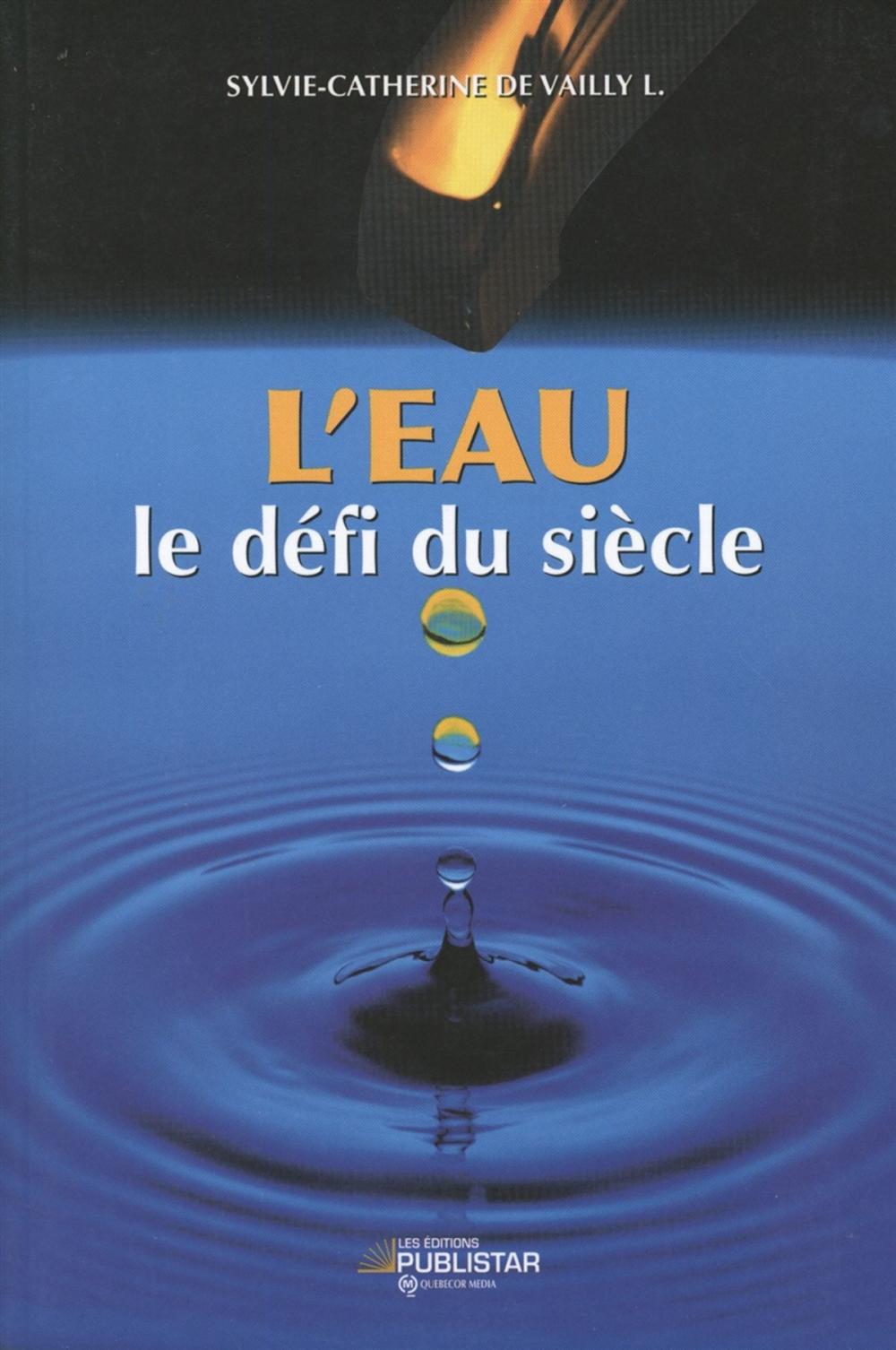 Big bigCover of L'eau le défi du siècle