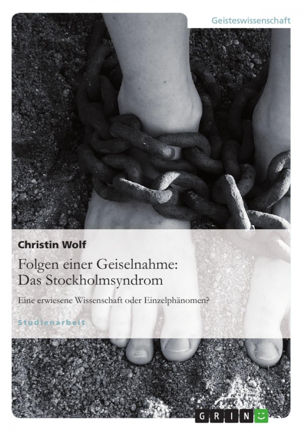 Big bigCover of Folgen einer Geiselnahme: Das Stockholmsyndrom