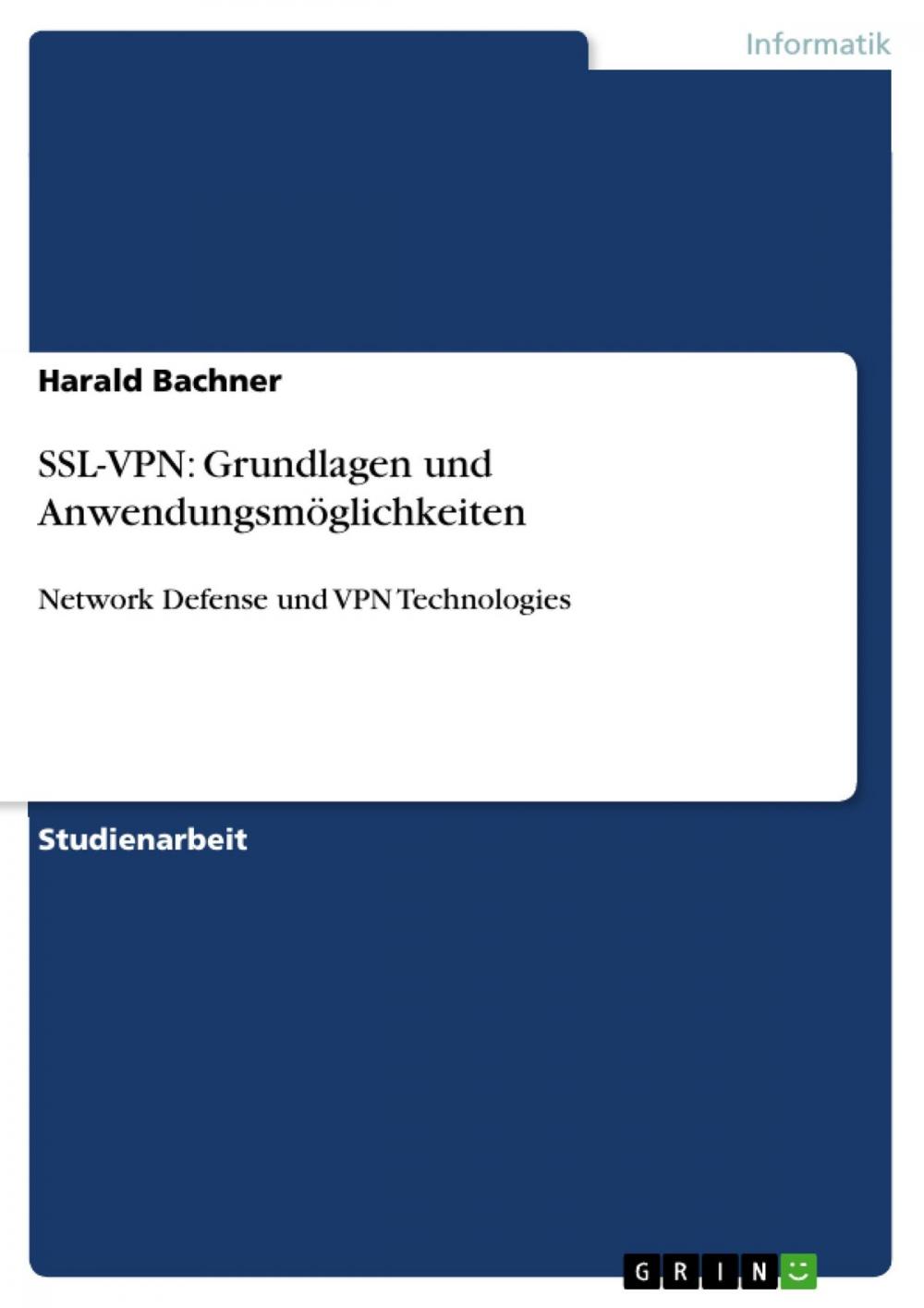 Big bigCover of SSL-VPN: Grundlagen und Anwendungsmöglichkeiten