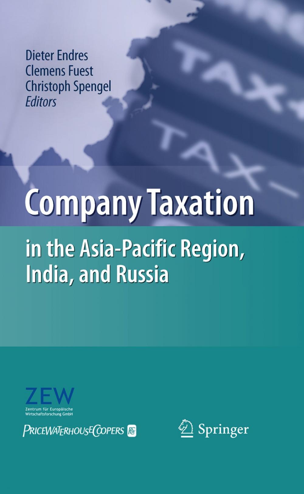 Big bigCover of Company Taxation in the Asia-Pacific Region, India, and Russia