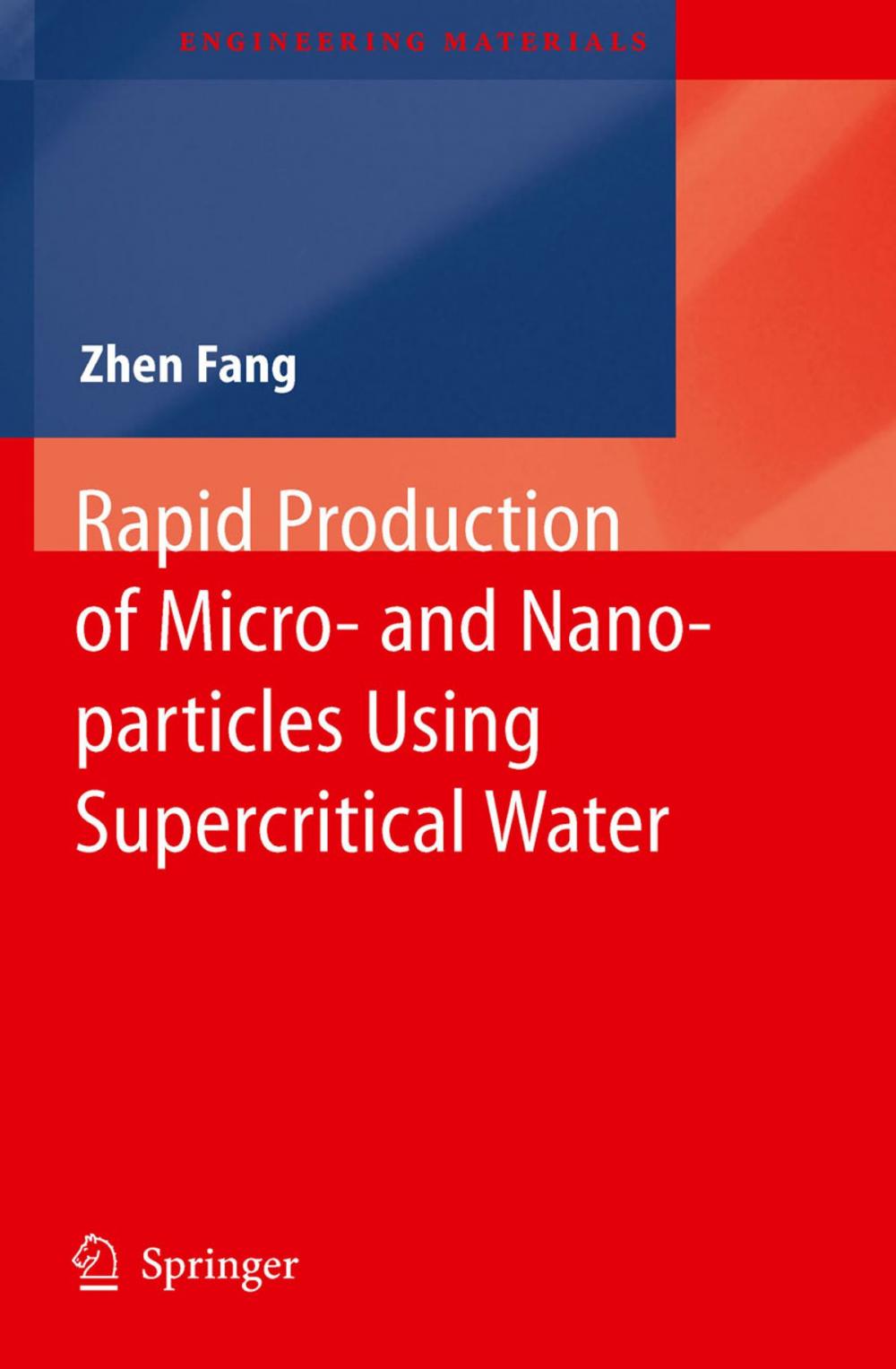 Big bigCover of Rapid Production of Micro- and Nano-particles Using Supercritical Water