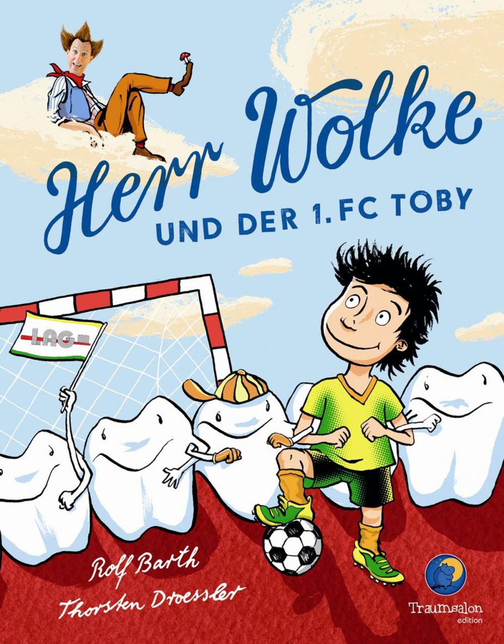 Big bigCover of Herr Wolke und der 1. FC Toby