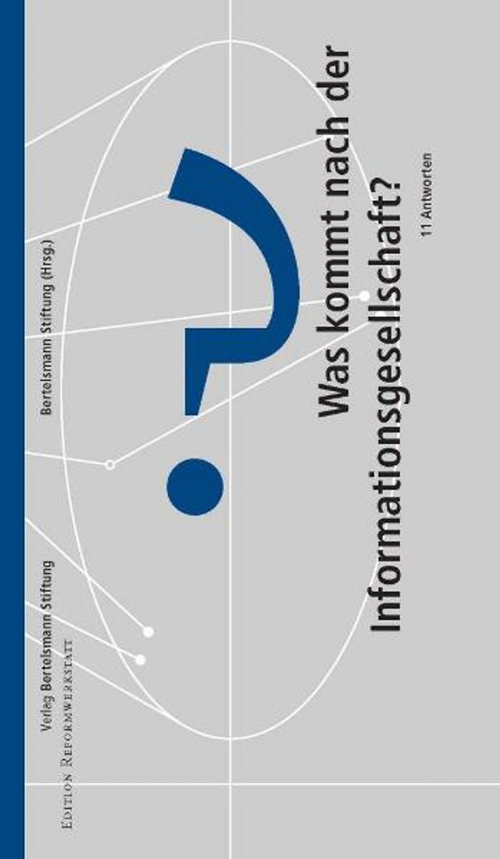 Big bigCover of Was kommt nach der Informationsgesellschaft?