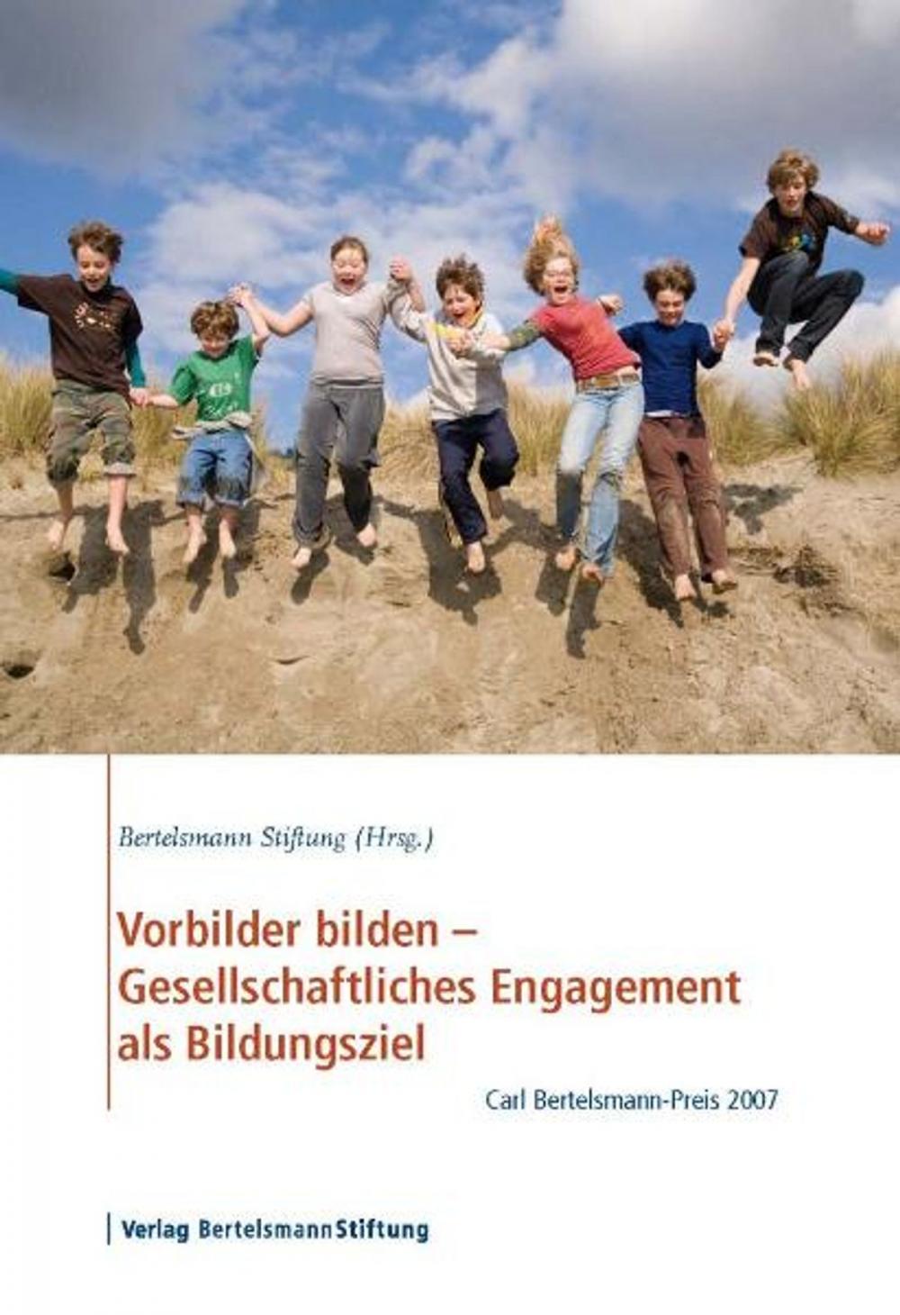 Big bigCover of Vorbilder bilden - Gesellschaftliches Engagement als Bildungsziel